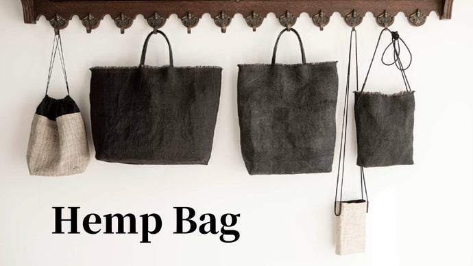 【ナチュラルで強く、美しいHEMP BAG】人と地球環境への優しい取り組み