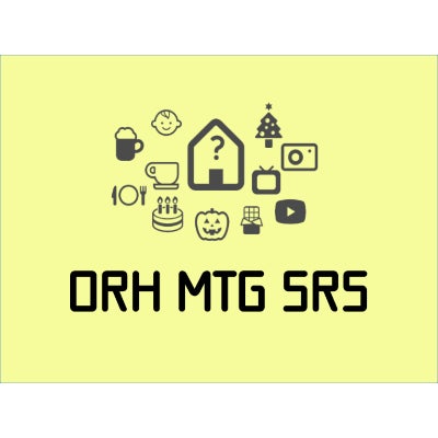 ORH MTG SRS