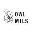 OWL MILS ( アウルミルズ )