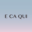 E CA QUI