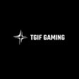 TGIF GAMING